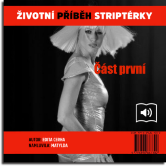 Životní příběh striptérky - audiobook - 249 Kč