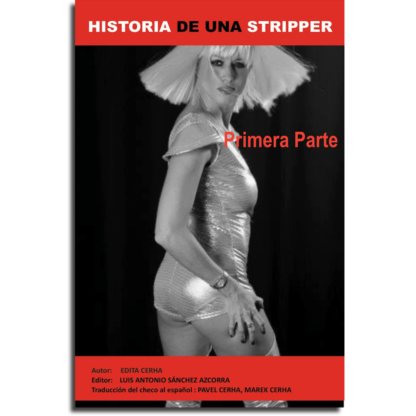Historia De Una Stripper – en rústica - $24.99