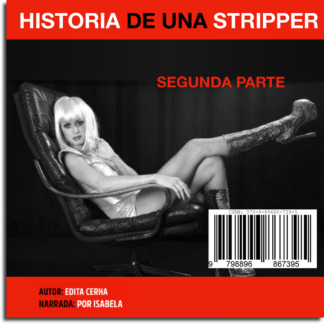 Historia de una Stripper 2 (ES) - audiolibro - $24.99